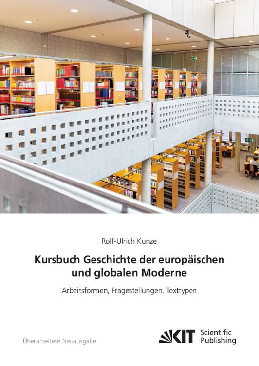 Produktbild: Kursbuch Geschichte der europ&auml;ischen und globalen Moderne: Arbeitsformen, Fragestellungen, Texttypen