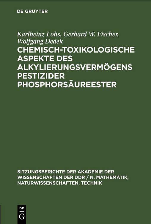 Produktbild: Chemisch-toxikologische Aspekte des Alkylierungsverm&ouml;gens pestizider Phosphors&auml;ureester
