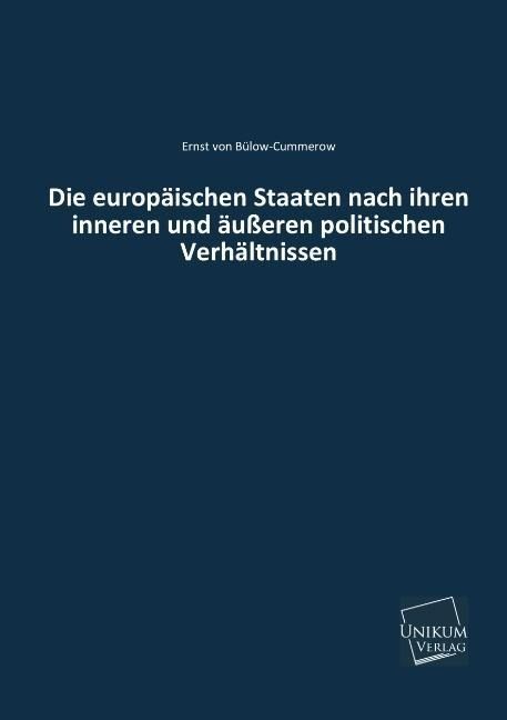 Produktbild: B&uuml;low-Cummerow, E: Die europ&auml;ischen Staaten nach ihren inner