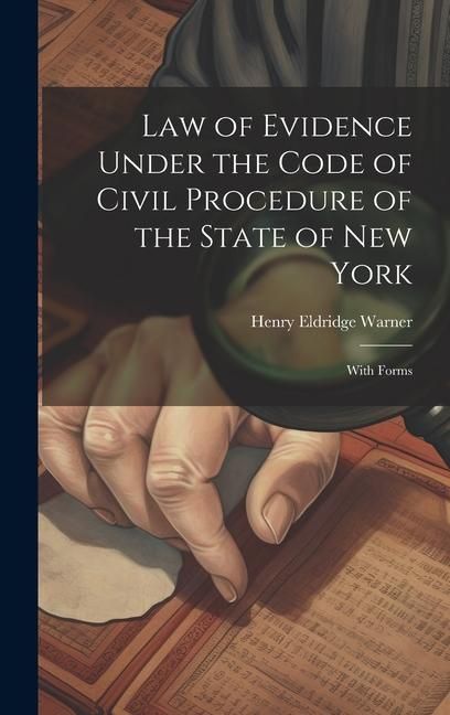 Produktbild: Law of Evidence Under the Code of Civil Procedure of the State of New York