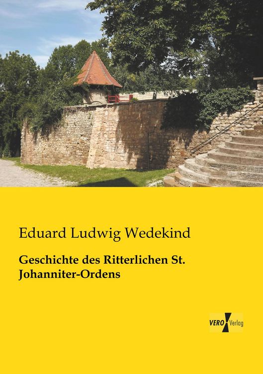 Produktbild: Geschichte des Ritterlichen St. Johanniter-Ordens