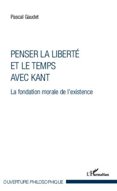 Produktbild: Penser la liberte et le temps avec Kant