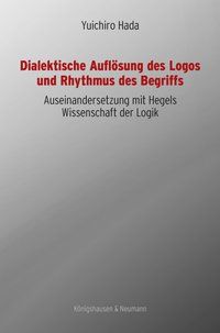 Produktbild: Dialektische Aufl&ouml;sung des Logos und Rhythmus des Begriffs