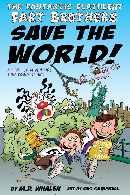 Produktbild: The Fantastic Flatulent Fart Brothers Save the World!: A Comedy Thriller Adventure that Truly Stinks; US edition