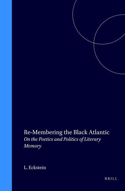 Produktbild: Re-Membering the Black Atlantic
