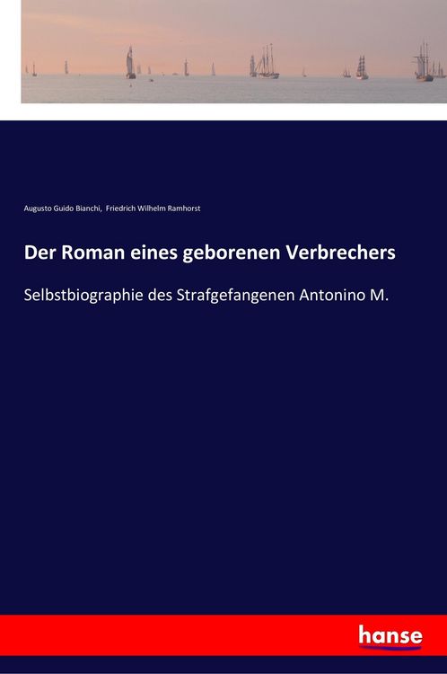 Produktbild: Der Roman eines geborenen Verbrechers