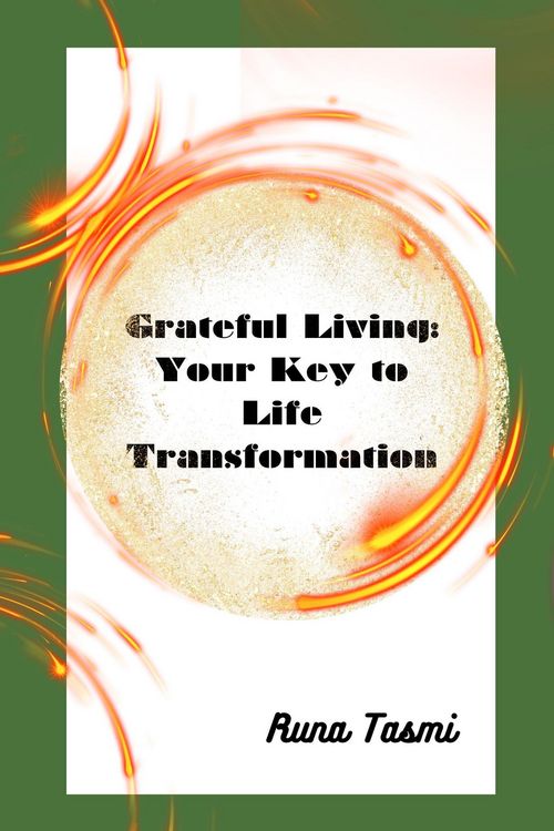 Produktbild: Grateful Living: Your Key to Life Transformation