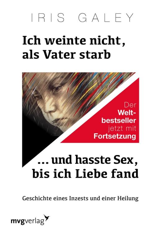 Produktbild: Ich weinte nicht, als Vater starb &hellip; und hasste Sex, bis ich Liebe fand