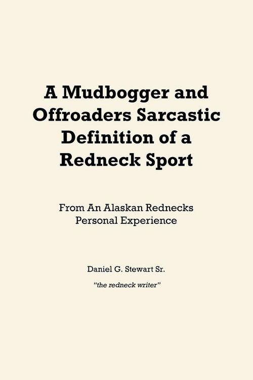 Produktbild: A Mudbogger and Offroaders Sarcastic Definition of a Redneck Sport