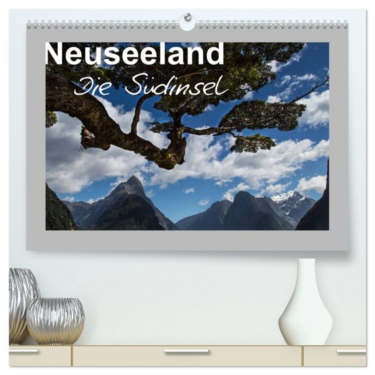 Produktbild: Neuseeland - Die S&uuml;dinsel (hochwertiger Premium Wandkalender 2026 DIN A2 quer), Kunstdruck in Hochglanz