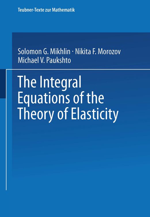 Produktbild: The Integral Equations of the Theory of Elasticity