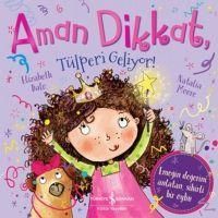Produktbild: Aman Dikkat, T&uuml;lperi Geliyor