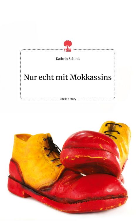 Produktbild: Nur echt mit Mokkassins. Life is a Story - story.one