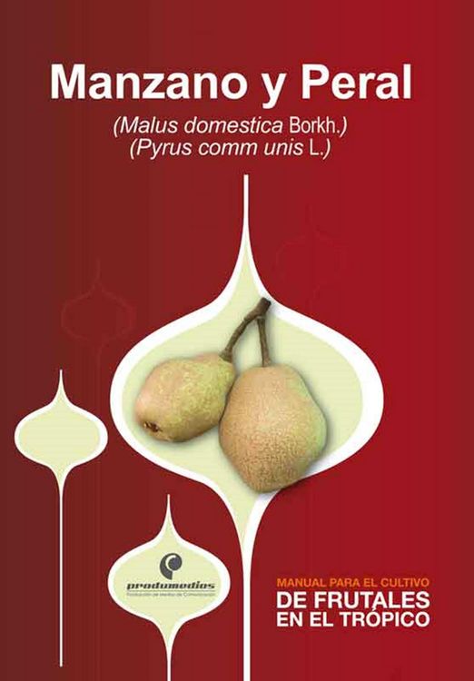 Produktbild: Manual para el cultivo de frutales en el tr&oacute;pico. Manzano y Peral
