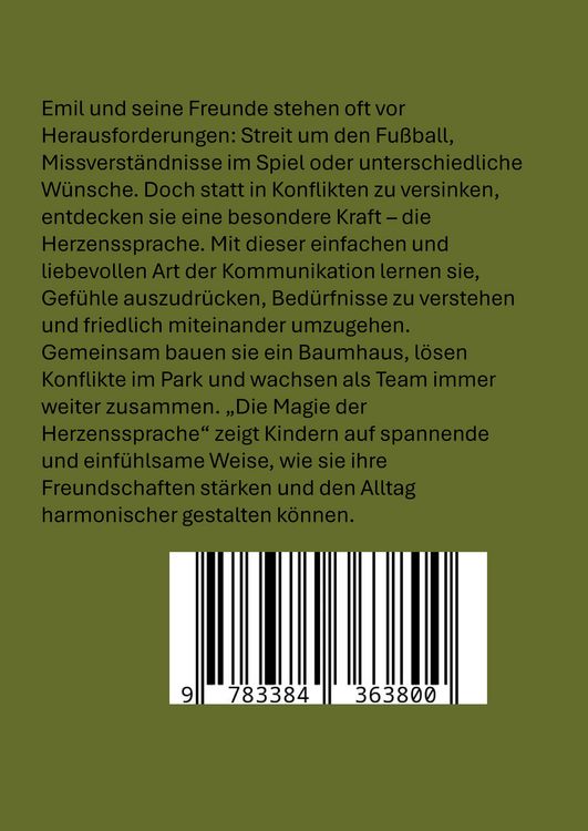 Produktbild: Die Magie der Herzenssprache: Die Magie der Herzenssprache: Gewaltfreie Kommunikation f&uuml;r Kinder leicht erkl&auml;rt &ndash; Freundschaft und Konflikte friedlich