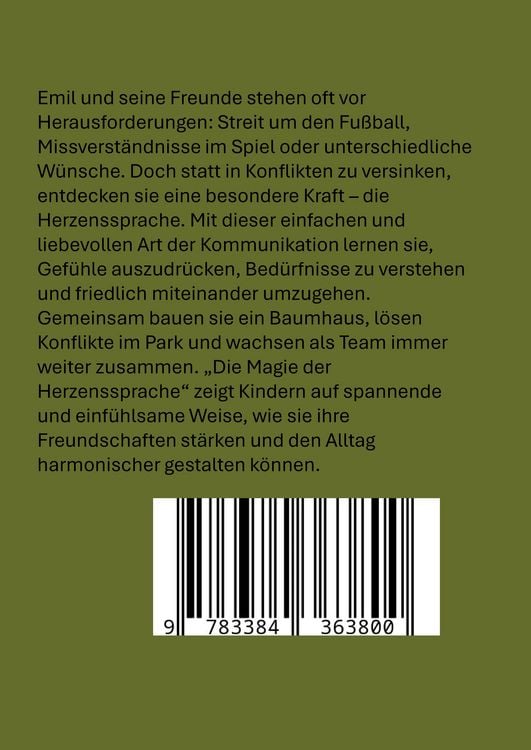 Produktbild: Die Magie der Herzenssprache: Die Magie der Herzenssprache: Gewaltfreie Kommunikation f&uuml;r Kinder leicht erkl&auml;rt &ndash; Freundschaft und Konflikte friedlich l&ouml;sen