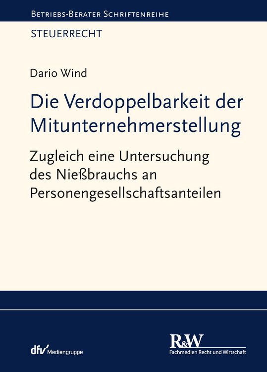 Produktbild: Die Verdoppelbarkeit der Mitunternehmerstellung