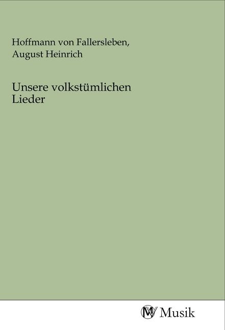Produktbild: Unsere volkst&uuml;mlichen Lieder