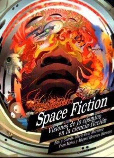 Produktbild: Space fiction : visiones de lo c&oacute;smico en la ciencia ficci&oacute;n