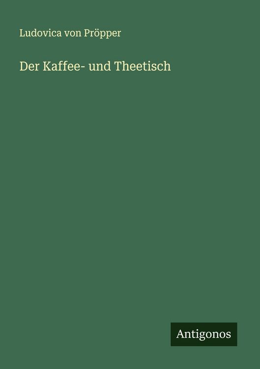 Produktbild: Der Kaffee- und Theetisch
