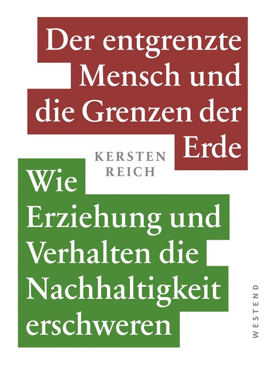 Produktbild: Der entgrenzte Mensch und die Grenzen der - Erde Band 1