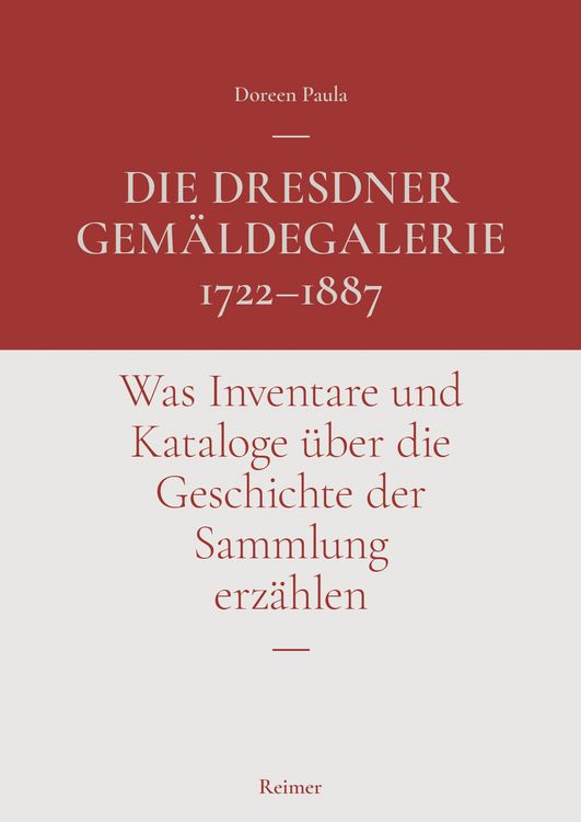 Produktbild: Die Dresdner Gem&auml;ldegalerie 1722&ndash;1887