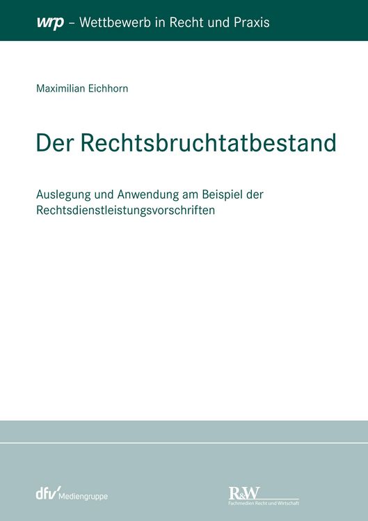 Produktbild: Der Rechtsbruchtatbestand