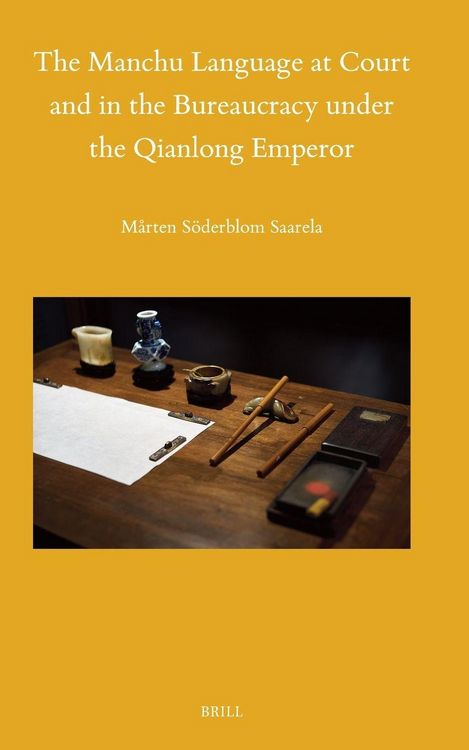 Produktbild: The Manchu Language at Court and in the Bureaucracy Under the Qianlong Emperor