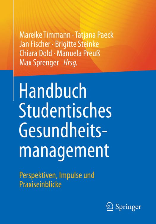 Produktbild: Handbuch Studentisches Gesundheitsmanagement - Perspektiven, Impulse und Praxiseinblicke
