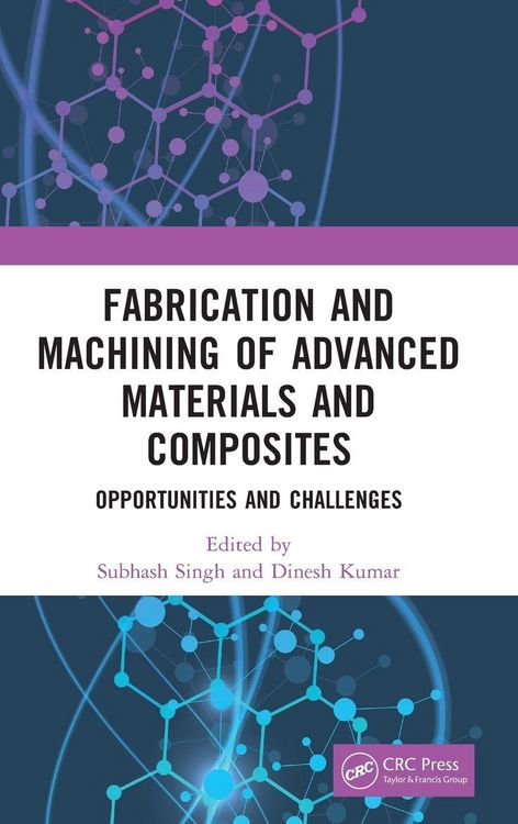 Produktbild: Fabrication and Machining of Advanced Materials and Composites