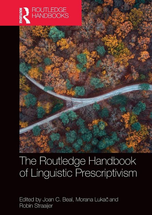 Produktbild: The Routledge Handbook of Linguistic Prescriptivism
