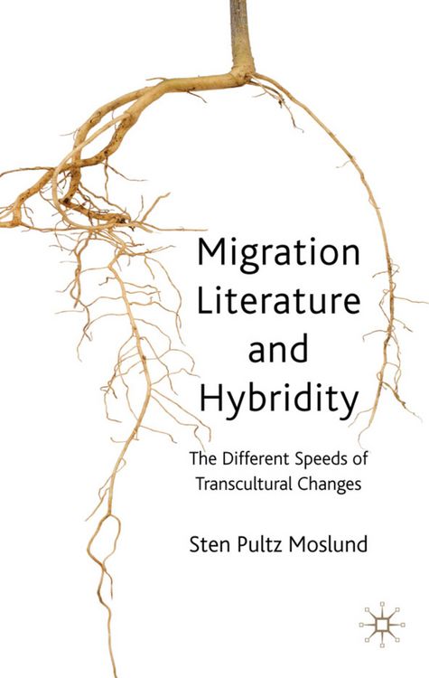 Produktbild: Migration Literature and Hybridity