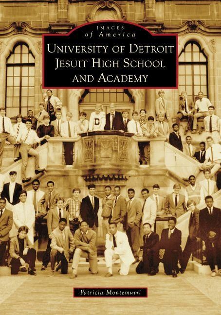 Produktbild: University of Detroit Jesuit High School and Academy