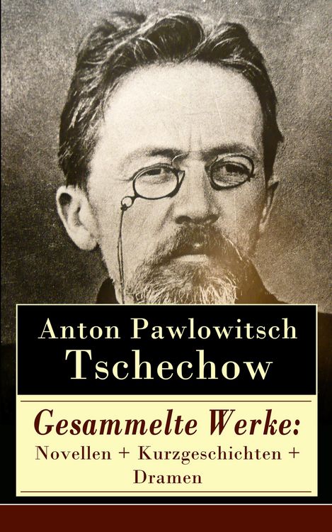 Produktbild: Gesammelte Werke: Novellen + Kurzgeschichten + Dramen