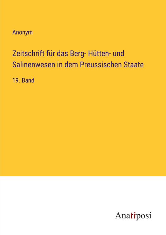 Produktbild: Zeitschrift f&uuml;r das Berg- H&uuml;tten- und Salinenwesen in dem Preussischen Staate