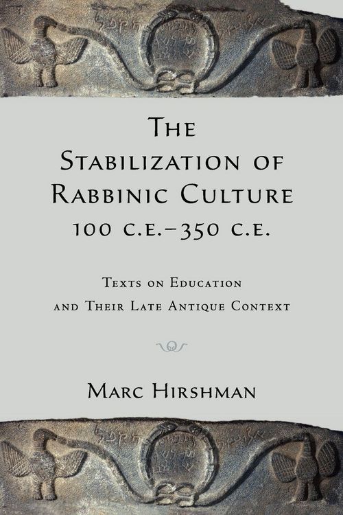Produktbild: The Stabilization of Rabbinic Culture, 100 C.E. -350 C.E.