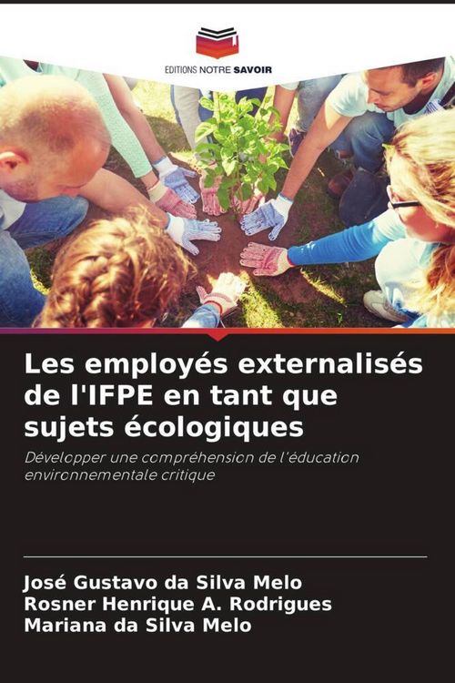 Produktbild: Les employ&eacute;s externalis&eacute;s de l'IFPE en tant que sujets &eacute;cologiques