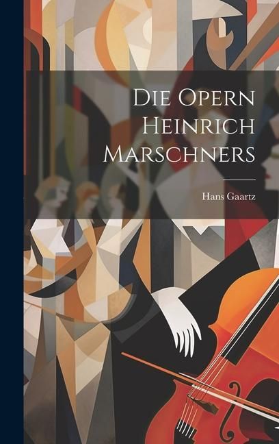 Produktbild: Die Opern Heinrich Marschners
