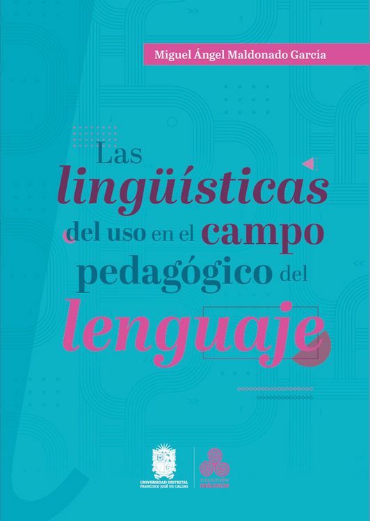 Produktbild: Las ling&uuml;&iacute;sticas del uso en el campo pedag&oacute;gico del lenguaje