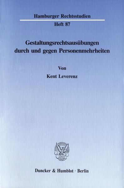 Produktbild: Gestaltungsrechtsaus&uuml;bungen durch und gegen Personenmehrheiten.