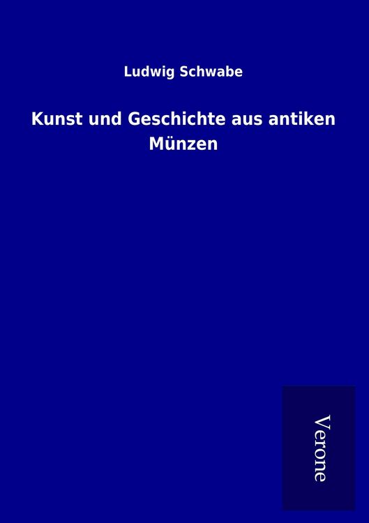 Produktbild: Kunst und Geschichte aus antiken M&uuml;nzen