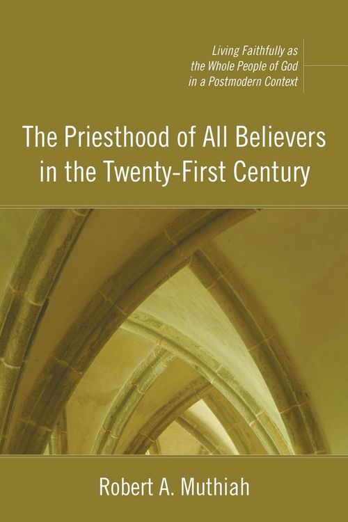 Produktbild: The Priesthood of All Believers in the Twenty-First Century