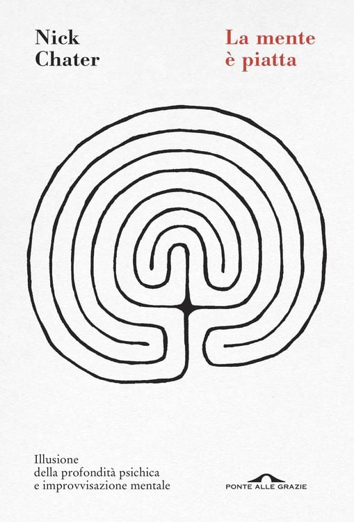 Produktbild: La mente &egrave; piatta. Illusione della profondit&agrave; psichica e improvvisazione mentale