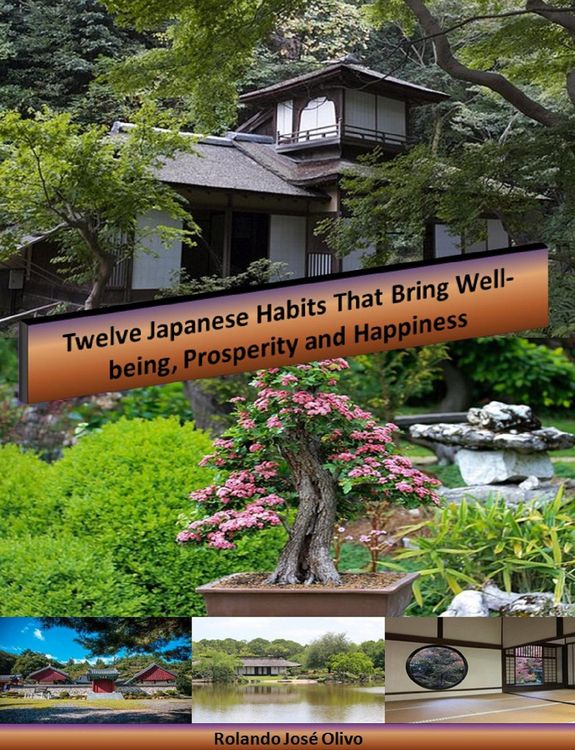 Produktbild: Twelve Japanese Habits That Bring Well-being, Prosperity and Happiness