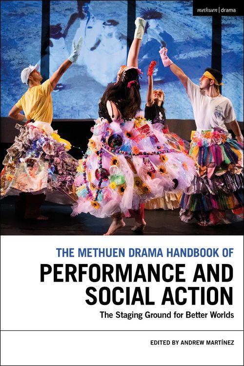 Produktbild: The Methuen Drama Handbook of Performance and Social Action