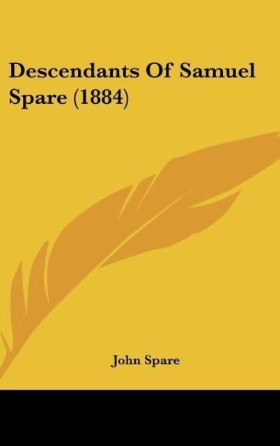 Produktbild: Descendants Of Samuel Spare (1884)