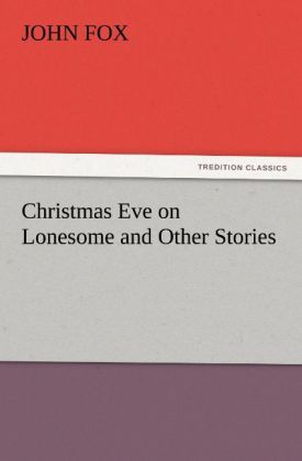 Produktbild: Christmas Eve on Lonesome and Other Stories