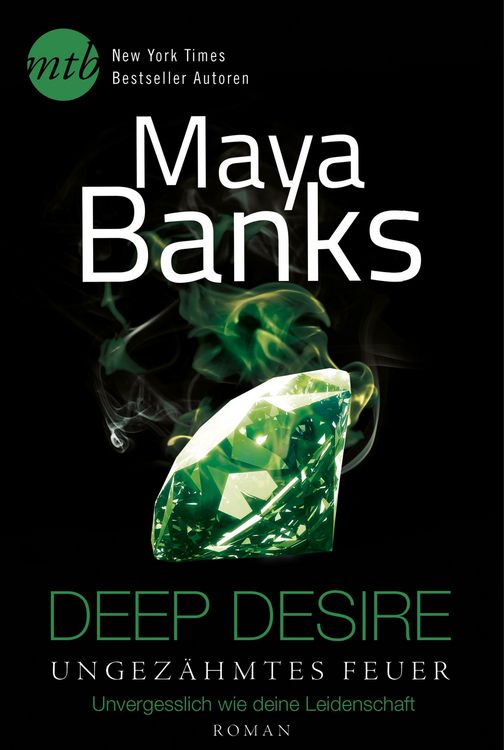 Bild vom Artikel Deep Desire - Ungezähmtes Feuer: Unvergesslich wie deine Leidenschaft vom Autor Maya Banks