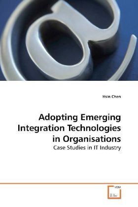 Produktbild: Chen, H: Adopting Emerging Integration Technologies in Organ