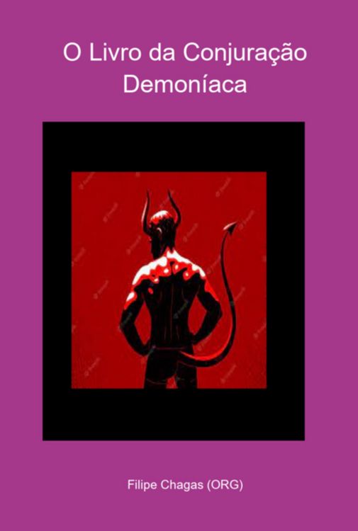 Produktbild: O Livro Da Conjura&ccedil;&atilde;o Demon&iacute;aca